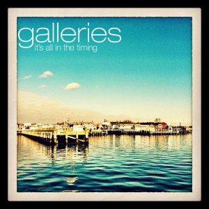 GALLERIES “It’s all in the timing” EP is intense; sure to impress