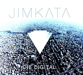 Jimkata releases stellar third album, “Die Digital”