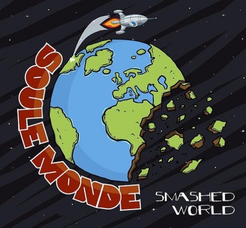 Soule Monde 'Smashed World
